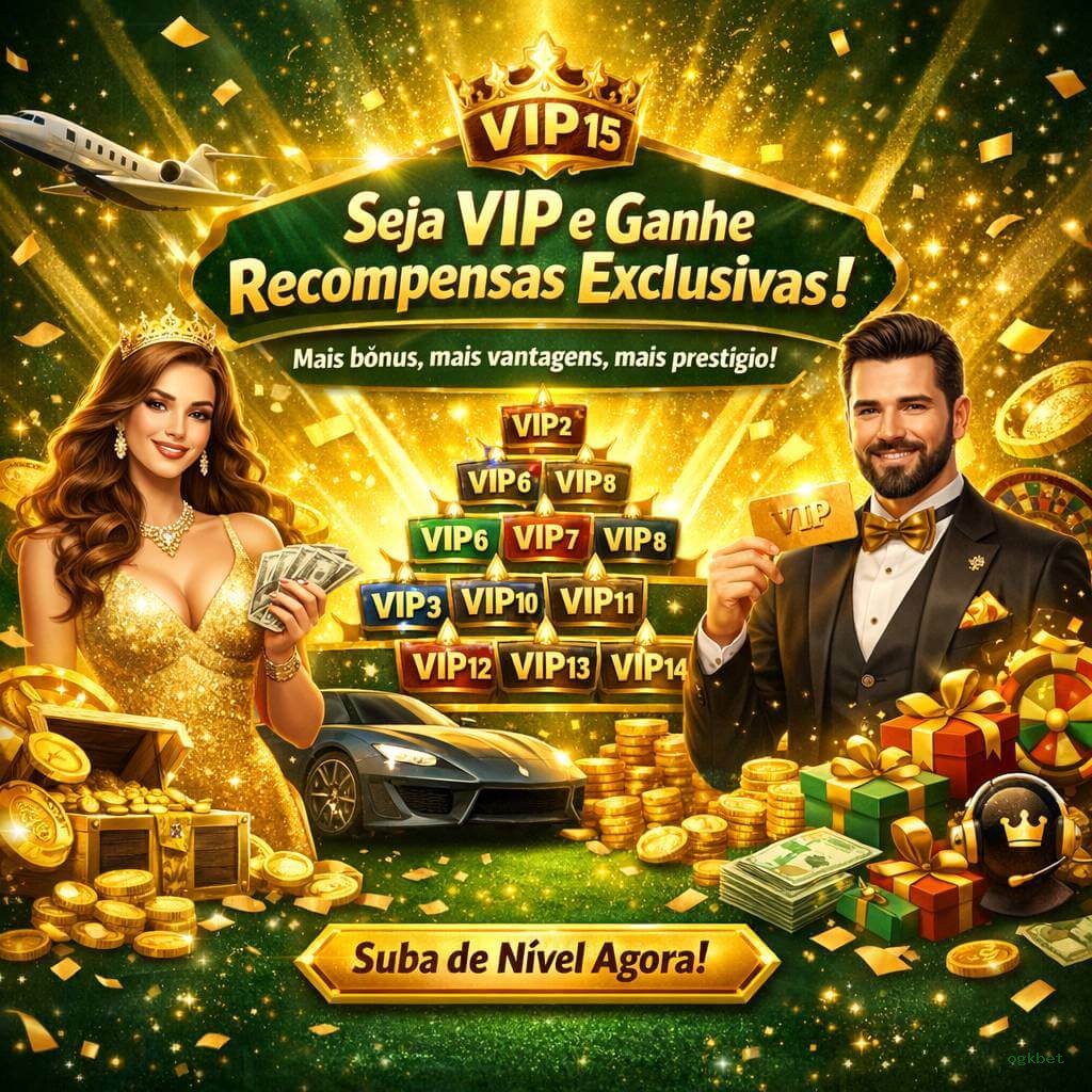 Experiência VIP ogkbet